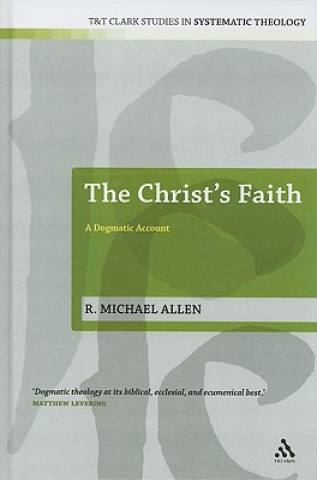 Knjiga Christ's Faith R Michael Allen