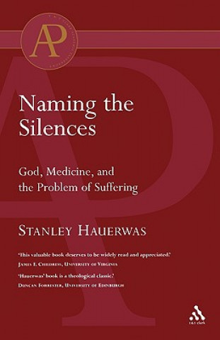 Książka Naming the Silences Stanley Hauerwas