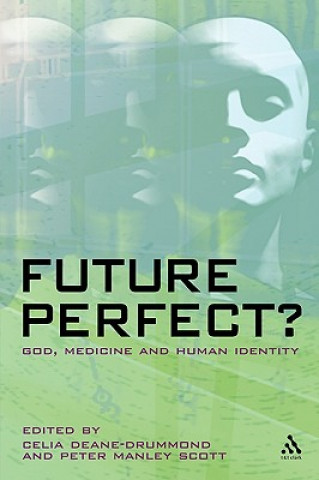 Carte Future Perfect? Celia Deane-Drummond