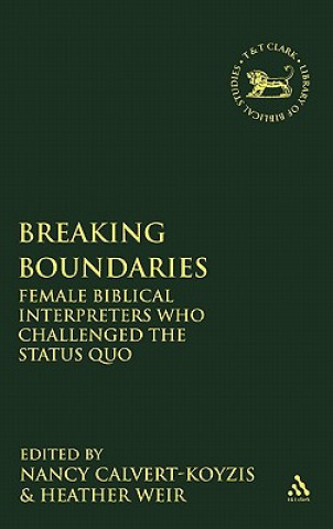 Carte Breaking Boundaries Nancy Calvert-Koyzis