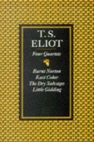 Book Four Quartets T S Eliot