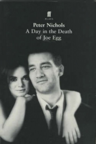 Kniha Day in the Death of Joe Egg Peter Nichols