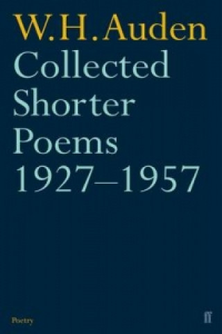 Könyv Collected Shorter Poems 1927-1957 W. H. Auden