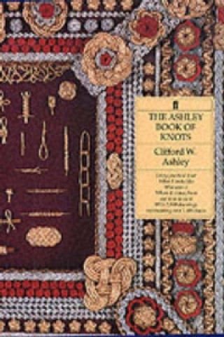 Kniha Ashley Book of Knots Clifford Ashley