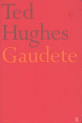 Könyv Gaudete Ted Hughes