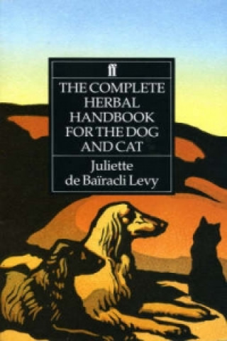 Książka Complete Herbal Handbook for the Dog and Cat Juliette de Bairacli-Levi