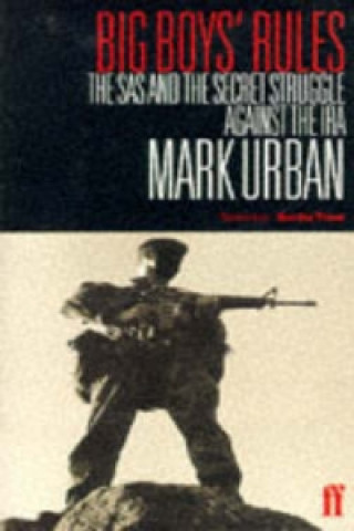 Könyv Big Boys' Rules Mark Urban