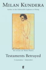 Carte Testaments Betrayed Milan Kundera