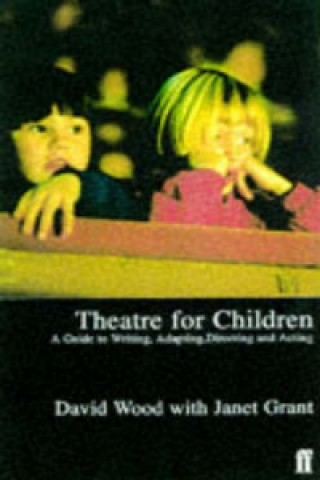 Книга Theatre for Children David Wood