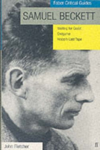Книга Samuel Beckett: Faber Critical Guide John Fletcher