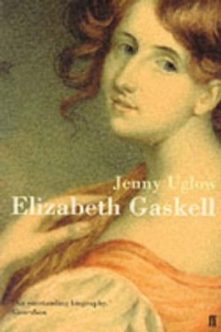 Kniha Elizabeth Gaskell Jenny Uglow
