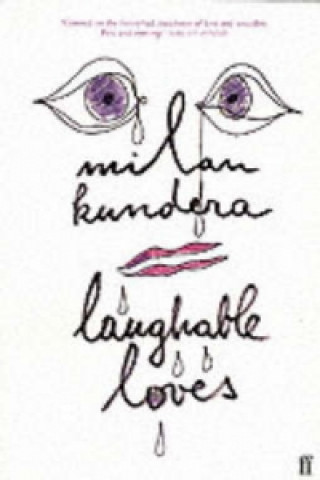 Книга Laughable Loves Milan Kundera