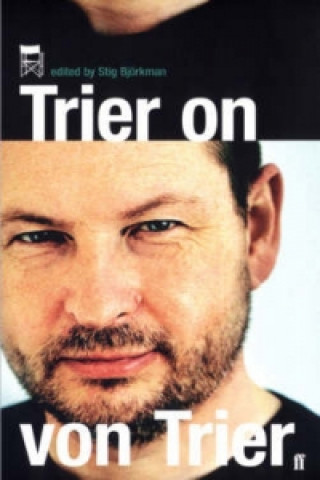 Kniha Trier on Von Trier Stig Bjorkman