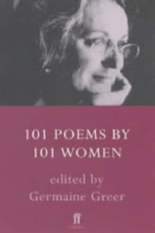 Buch 101 Poems by 101 Women Germaine Greer