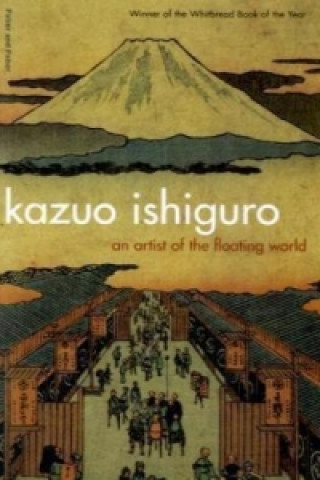 Könyv Artist of the Floating World Kazuo Ishiguro