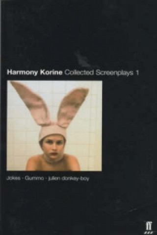 Kniha Collected Screenplays Harmony Korine