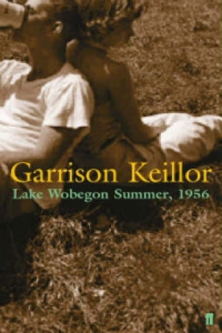 Kniha Lake Wobegon Summer 1956 Garrison Keillor