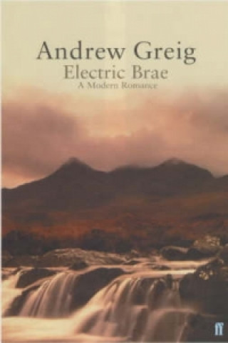 Könyv Electric Brae Andrew Greig