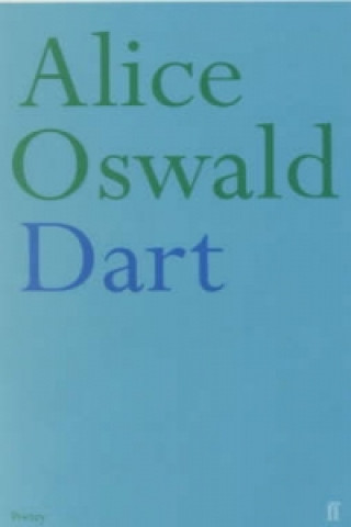 Kniha Dart Alice Oswald