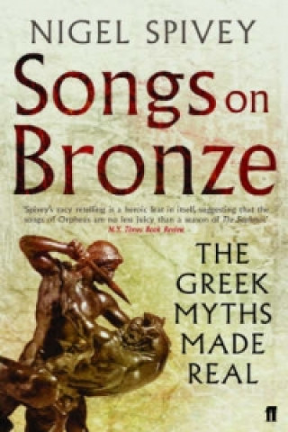 Könyv Songs on Bronze Nigel Spivey