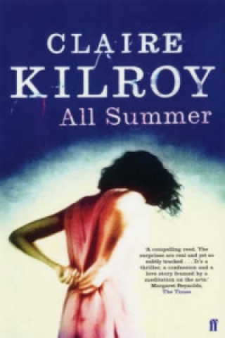 Książka All Summer Claire Kilroy