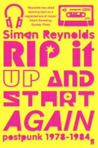 Knjiga Rip it Up and Start Again Simon Reynolds