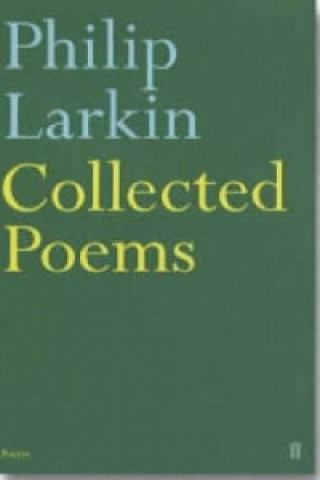 Kniha Collected Poems Philip Larkin