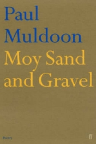 Book Moy Sand and Gravel Paul Muldoon