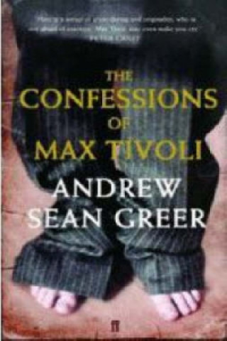 Kniha Confessions of Max Tivoli Andrew Sean Greer