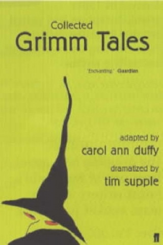 Kniha Collected Grimm Tales Carol Ann Duffy