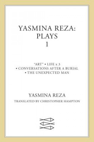 Kniha Yasmina Reza Plays 1 Yasmina Reza