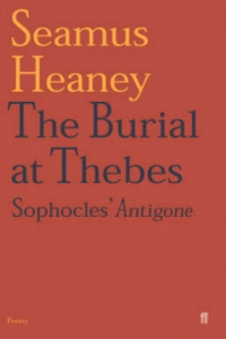 Kniha Burial at Thebes Seamus Heaney