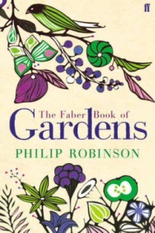 Книга Faber Book of Gardens Philip Robinson