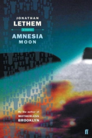 Knjiga Amnesia Moon Jonathan Lethem