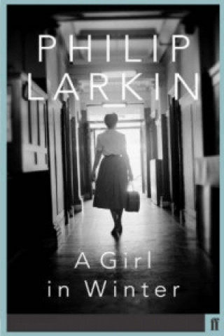 Könyv Girl in Winter Philip Larkin