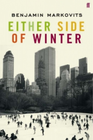 Kniha Either Side of Winter Benjamin Markovits