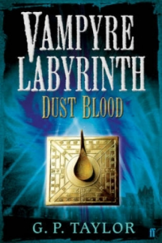 Kniha Vampyre Labyrinth: Dust Blood Graham Peter Taylor