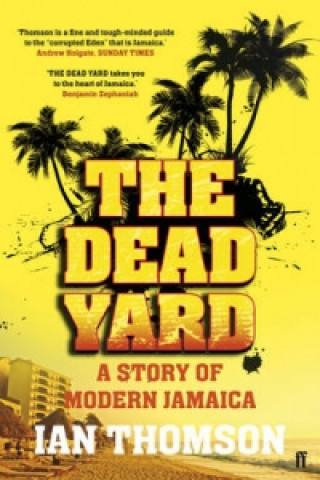 Kniha Dead Yard Ian Thomson