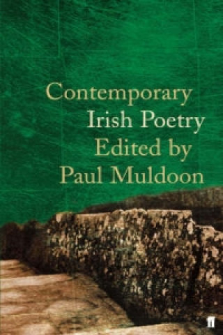 Kniha Contemporary Irish Poetry Paul Muldoon