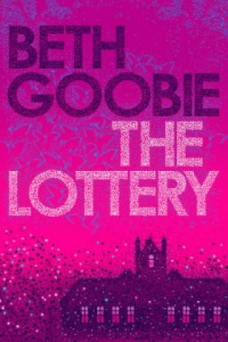 Книга Lottery Beth Goobie