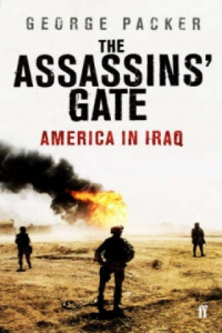 Kniha Assassins' Gate George Packer