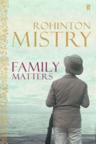 Книга Family Matters Rohinton Mistry