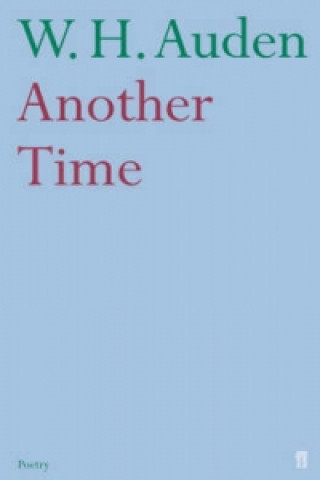 Könyv Another Time W. H. Auden