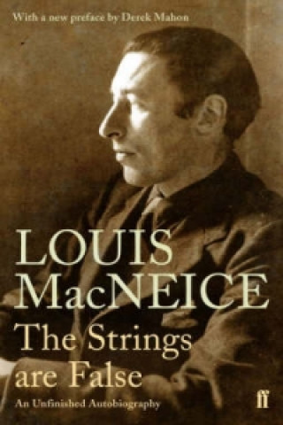 Kniha Strings are False Louis Macneice