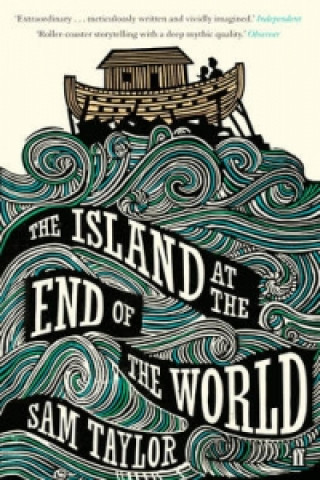 Knjiga Island at the End of the World Sam Taylor