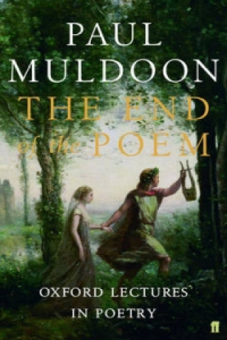 Książka End of the Poem Paul Muldoon