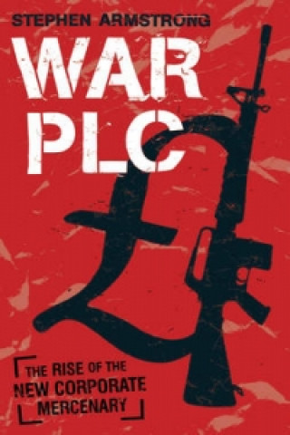 Buch War plc Stephen Armstrong