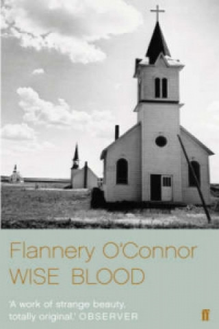 Könyv Wise Blood Flannery O´Connor