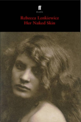 Carte Her Naked Skin Rebecca Lenkiewicz