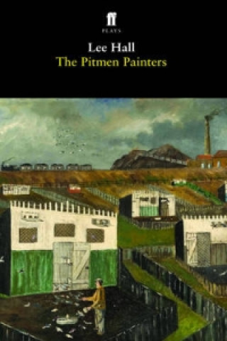 Kniha Pitmen Painters Lee Hall